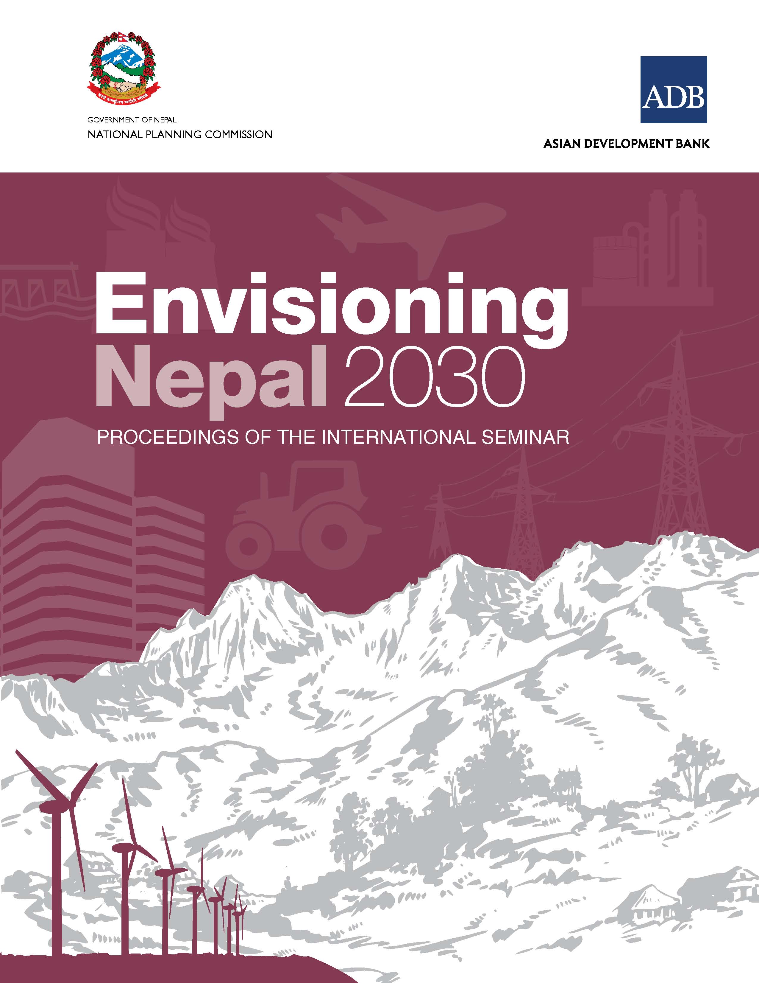 Envisioning Nepal 2030 Proceedings of the International Seminar