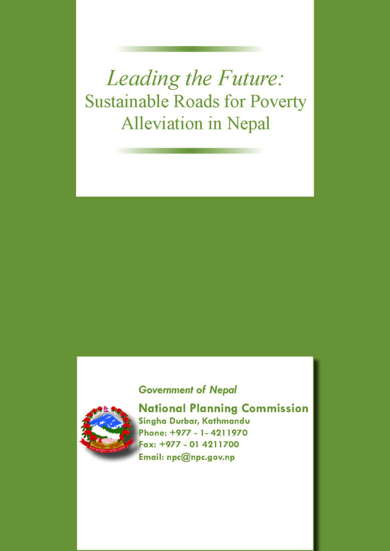 Leading the Future - Sustainable Roads for Poverty Alleviation in Nepal