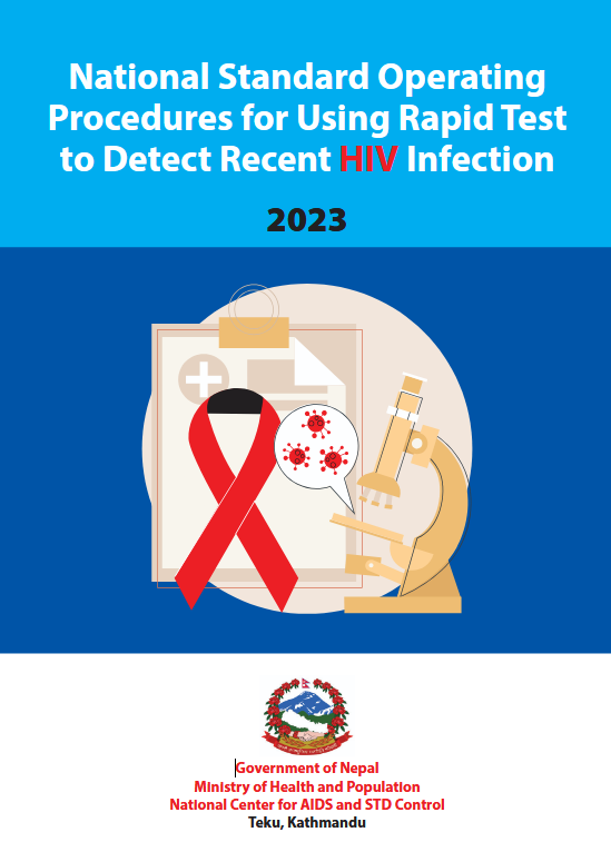 हालैको एचआईभी संक्रमण पत्ता लगाउनका लागि द्रुत परीक्षण प्रयोग गर्ने राष्ट्रिय मानक सञ्चालन कार्यविधि २०२३